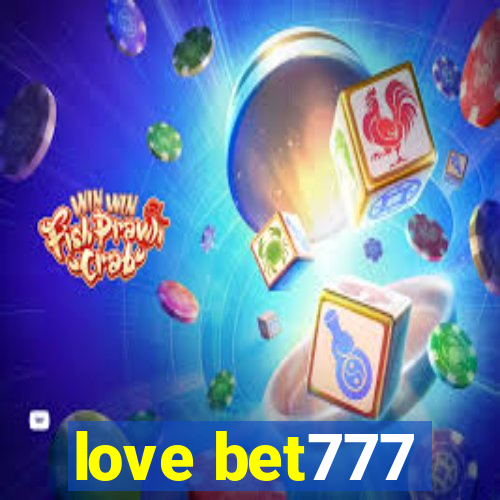 love bet777